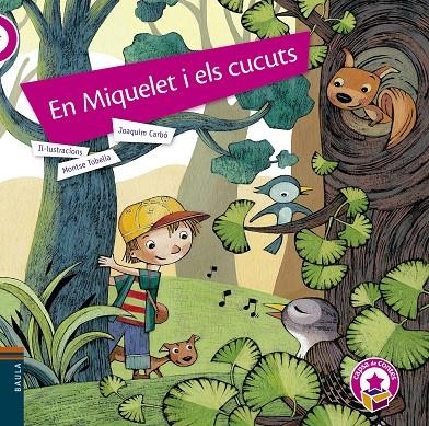 En Miquelet i els cucuts | 9788447930807 | Carbó i Masllorens, Joaquim | Llibres.cat | Llibreria online en català | La Impossible Llibreters Barcelona