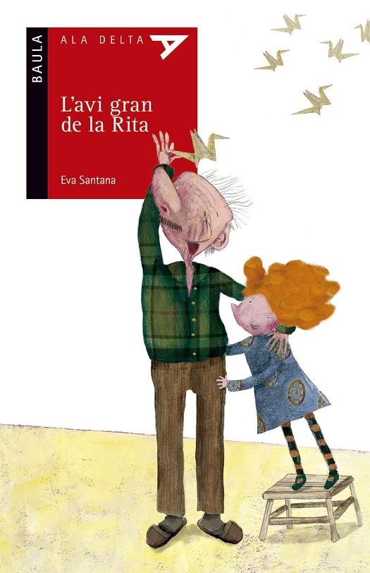 L'avi gran de la Rita | 9788447930524 | Santana Bigas, Eva | Llibres.cat | Llibreria online en català | La Impossible Llibreters Barcelona