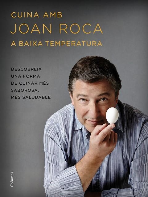 Cuina amb Joan Roca a baixa temperatura | 9788466420655 | Joan Roca/Salvador Brugués | Llibres.cat | Llibreria online en català | La Impossible Llibreters Barcelona