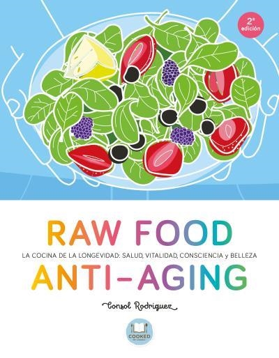 Raw Food Anti-aging | 9788479539238 | Rodríguez, Consol | Llibres.cat | Llibreria online en català | La Impossible Llibreters Barcelona