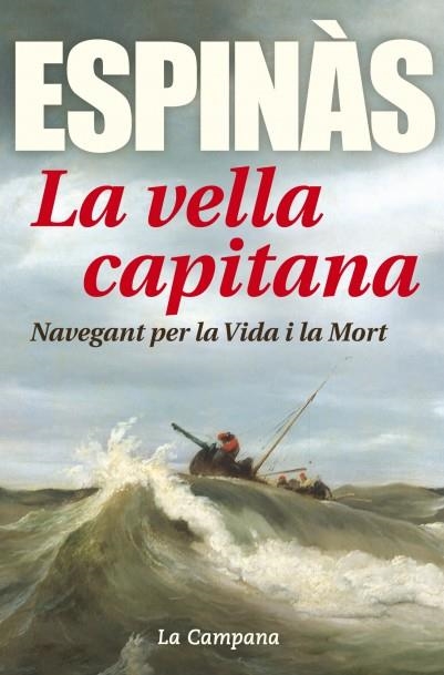 La vella capitana | 9788416457304 | Espinàs Masip, Josep Maria | Llibres.cat | Llibreria online en català | La Impossible Llibreters Barcelona