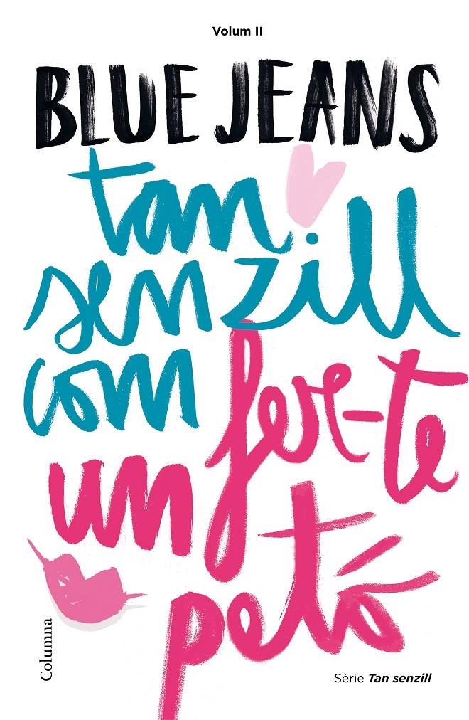 Tan senzill com fer-te un petó | 9788466421027 | Jeans, Blue | Llibres.cat | Llibreria online en català | La Impossible Llibreters Barcelona