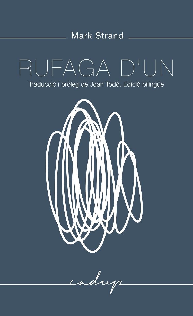 Rufaga d'un | 9788494509407 | Strand, Mark | Llibres.cat | Llibreria online en català | La Impossible Llibreters Barcelona