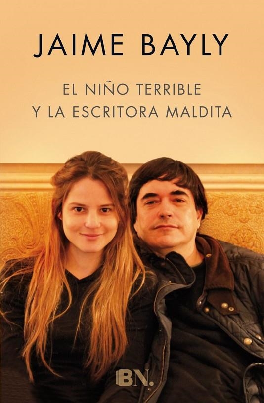 El niño terrible y la escritora maldita | 9788466658713 | Bayly, Jaime | Llibres.cat | Llibreria online en català | La Impossible Llibreters Barcelona