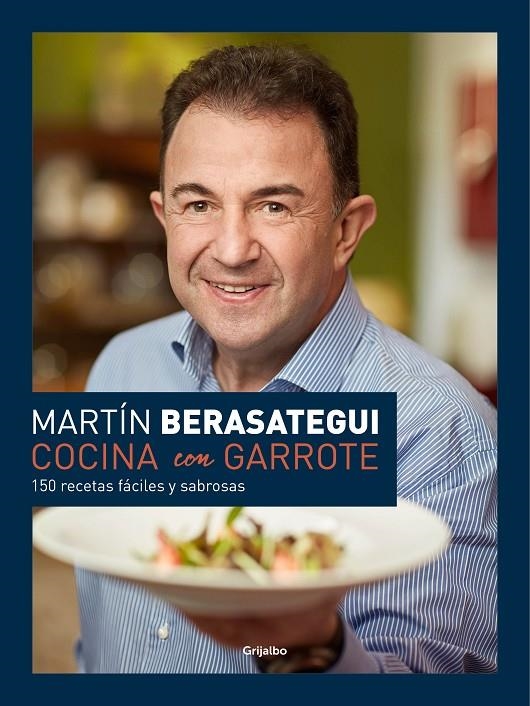 Cocina con garrote | 9788416449286 | BERASATEGUI, MARTIN | Llibres.cat | Llibreria online en català | La Impossible Llibreters Barcelona