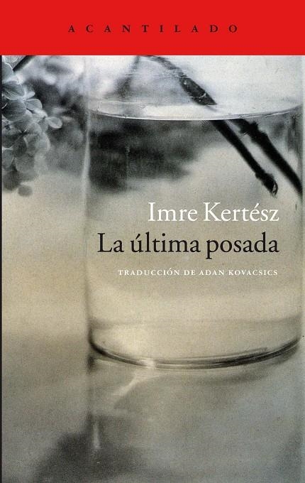 La última posada | 9788416011797 | Kertész, Imre | Llibres.cat | Llibreria online en català | La Impossible Llibreters Barcelona