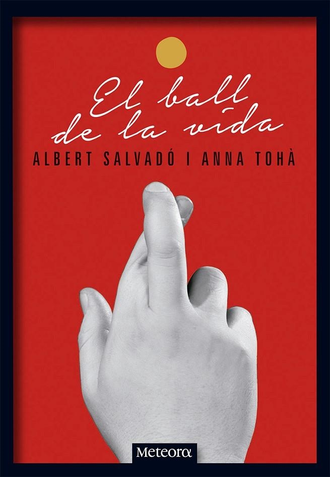 El ball de la vida | 9788494454738 | Salvadó Miras, Albert/Tohà Casal, Anna | Llibres.cat | Llibreria online en català | La Impossible Llibreters Barcelona