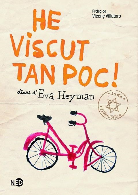 He viscut tan poc. Diari d'Eva Heyman | 9788494353048 | Heyman, Eva | Llibres.cat | Llibreria online en català | La Impossible Llibreters Barcelona