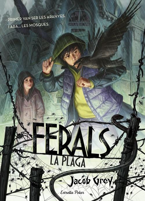 Ferals. La plaga | 9788416522675 | Grey, Jacob | Llibres.cat | Llibreria online en català | La Impossible Llibreters Barcelona