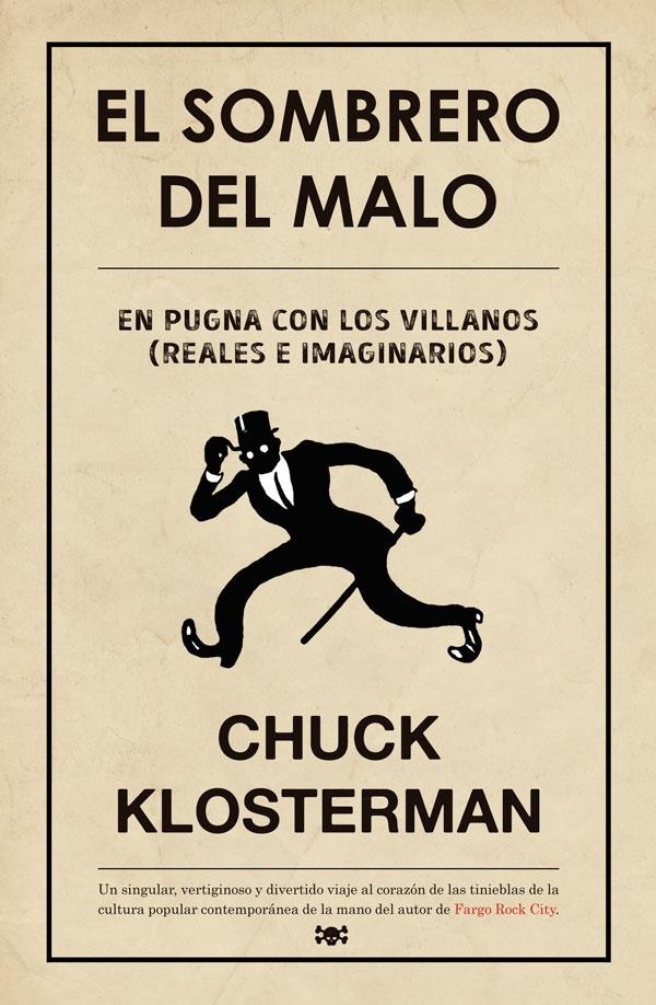 El sombrero del malo | 9788494458712 | Klosterman, Chuck | Llibres.cat | Llibreria online en català | La Impossible Llibreters Barcelona