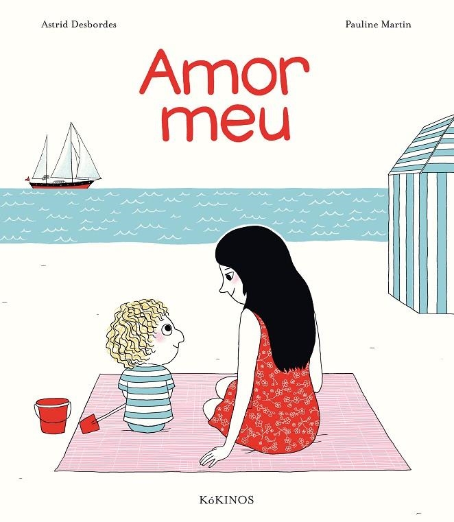 Amor meu | 9788416126538 | Desbordes, Astrid | Llibres.cat | Llibreria online en català | La Impossible Llibreters Barcelona