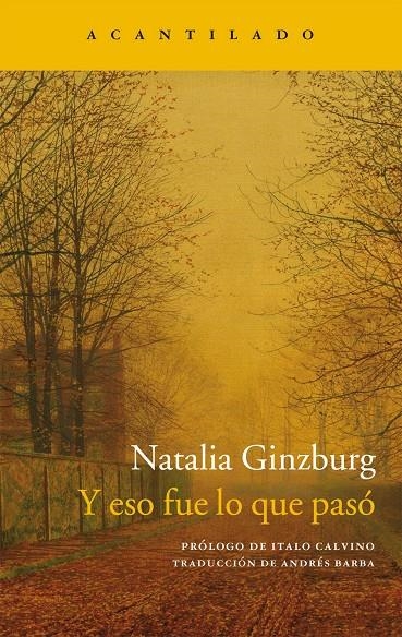 Y eso fue lo que pasó | 9788416011957 | Ginzburg, Natalia | Llibres.cat | Llibreria online en català | La Impossible Llibreters Barcelona