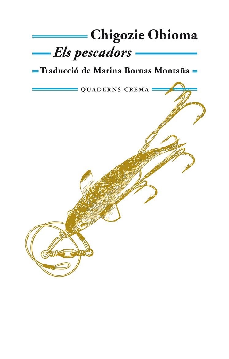 Els pescadors | 9788477275725 | Obioma, Chigozie | Llibres.cat | Llibreria online en català | La Impossible Llibreters Barcelona