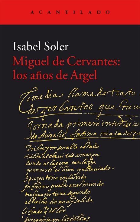 Miguel de Cervantes: los años de Argel | 9788416011988 | Soler Quintana, Isabel | Llibres.cat | Llibreria online en català | La Impossible Llibreters Barcelona