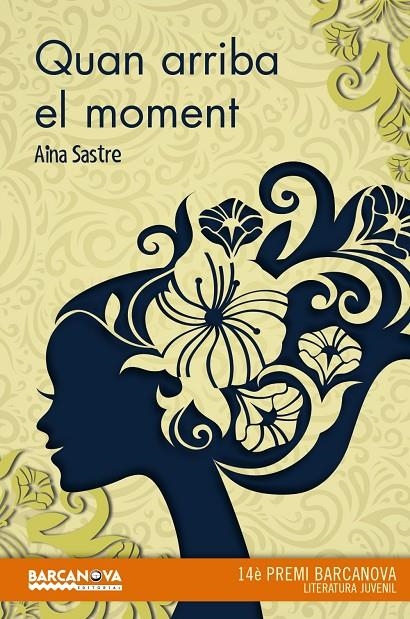 Quan arriba el moment | 9788448939250 | Sastre, Aina | Llibres.cat | Llibreria online en català | La Impossible Llibreters Barcelona