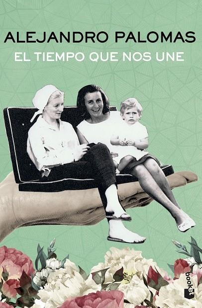 El tiempo que nos une | 9788423350322 | Alejandro Palomas | Llibres.cat | Llibreria online en català | La Impossible Llibreters Barcelona