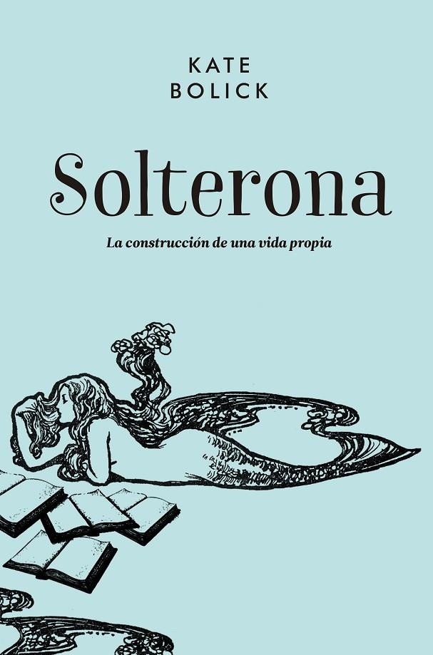 SOLTERONA | 9788416420711 | Bolick, Kate | Llibres.cat | Llibreria online en català | La Impossible Llibreters Barcelona