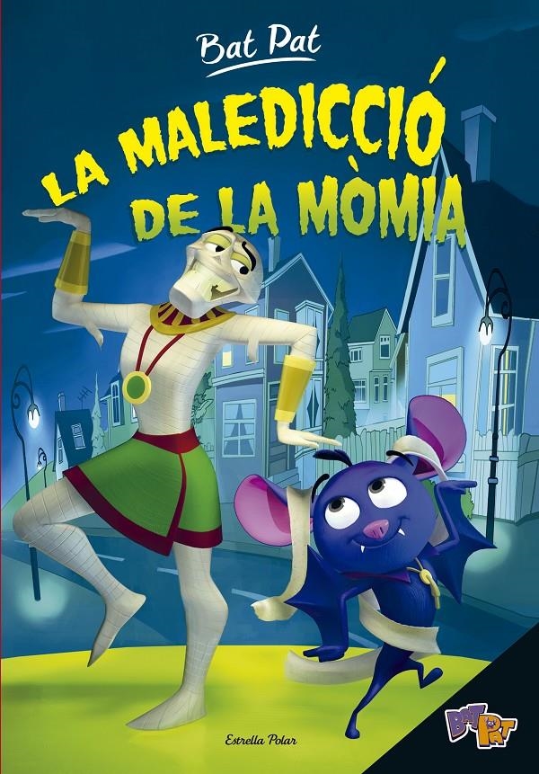 Bat Pat. La maledicció de la mòmia | 9788416522606 | Pavanello, Roberto | Llibres.cat | Llibreria online en català | La Impossible Llibreters Barcelona