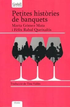 Petites històries de banquets | 9788494162398 | Gómez Mata, Marta/Rabal Queixalós, Fèlix | Llibres.cat | Llibreria online en català | La Impossible Llibreters Barcelona