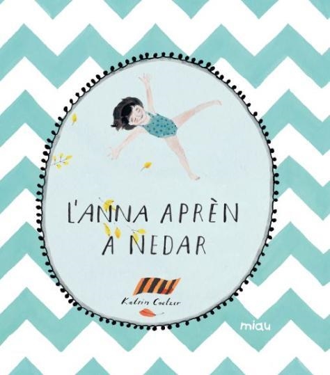 L'Anna aprèn a nedar | 9788416434329 | Coetzer, Katrin | Llibres.cat | Llibreria online en català | La Impossible Llibreters Barcelona