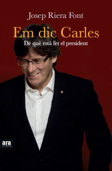 Em dic Carles | 9788416154524 | Riera i Font, Josep | Llibres.cat | Llibreria online en català | La Impossible Llibreters Barcelona