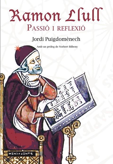 Ramon Llull: Passió i reflexió | 9788416163519 | Puigdomènech López, Jordi | Llibres.cat | Llibreria online en català | La Impossible Llibreters Barcelona