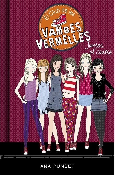 El Club de les Vambes Vermelles 8 - Juntes, of course | 9788490436974 | Punset, Ana | Llibres.cat | Llibreria online en català | La Impossible Llibreters Barcelona