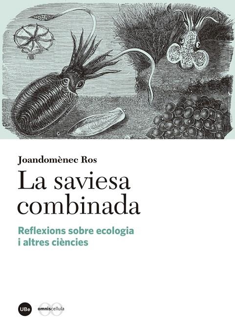 La saviesa combinada | 9788447539338 | Ros Aragonès, Joandomènec | Llibres.cat | Llibreria online en català | La Impossible Llibreters Barcelona