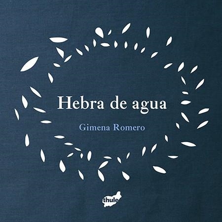 Hebra de agua | 9788415357957 | Romero Rodríguez, Gimena | Llibres.cat | Llibreria online en català | La Impossible Llibreters Barcelona