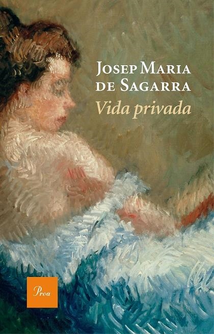 Vida privada | 9788475886190 | Josep Maria De Sagarra i Castellarnau | Llibres.cat | Llibreria online en català | La Impossible Llibreters Barcelona