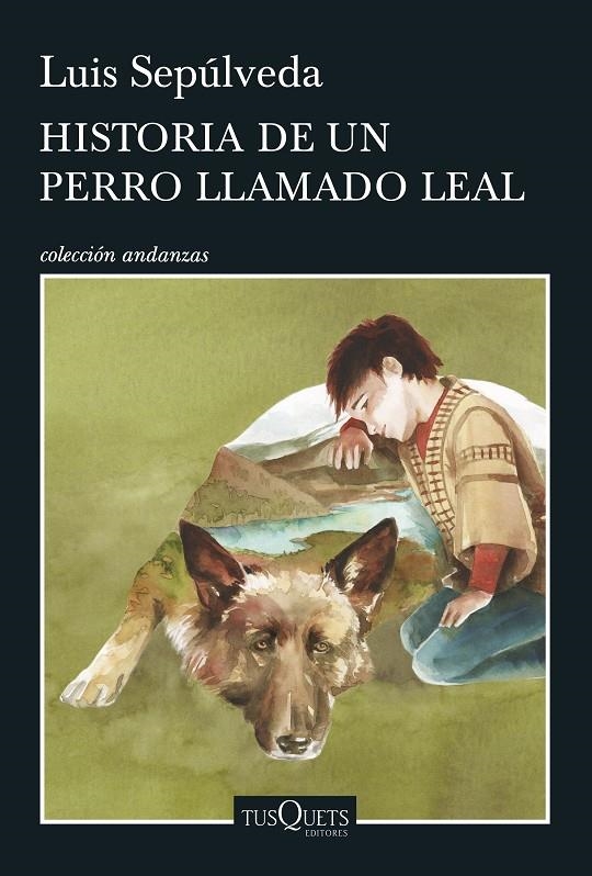 Historia de un perro llamado Leal | 9788490662816 | Luis Sepúlveda | Llibres.cat | Llibreria online en català | La Impossible Llibreters Barcelona