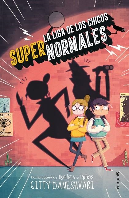 La liga de los chicos supernormales (La liga de los chicos súper normales 1) | 9788490435861 | DANESHVARY, GITTY | Llibres.cat | Llibreria online en català | La Impossible Llibreters Barcelona