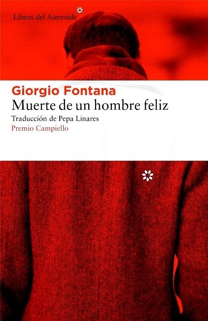 Muerte de un hombre feliz | 9788416213672 | Fontana, Giorgio | Llibres.cat | Llibreria online en català | La Impossible Llibreters Barcelona