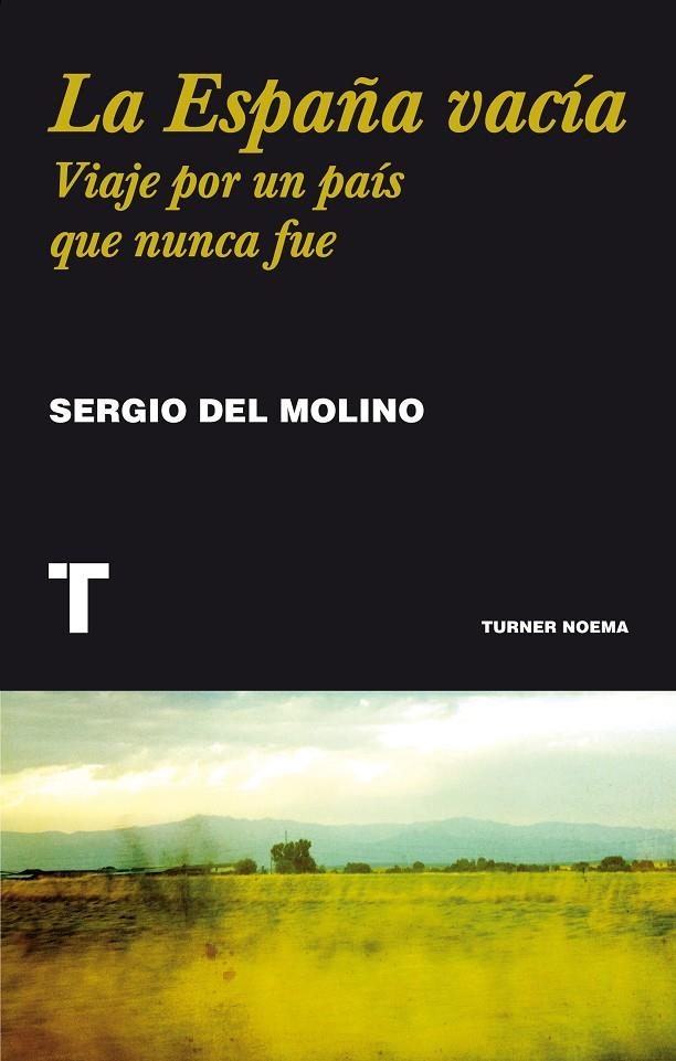 La España vacía | 9788416354146 | Molino, Sergio del | Llibres.cat | Llibreria online en català | La Impossible Llibreters Barcelona