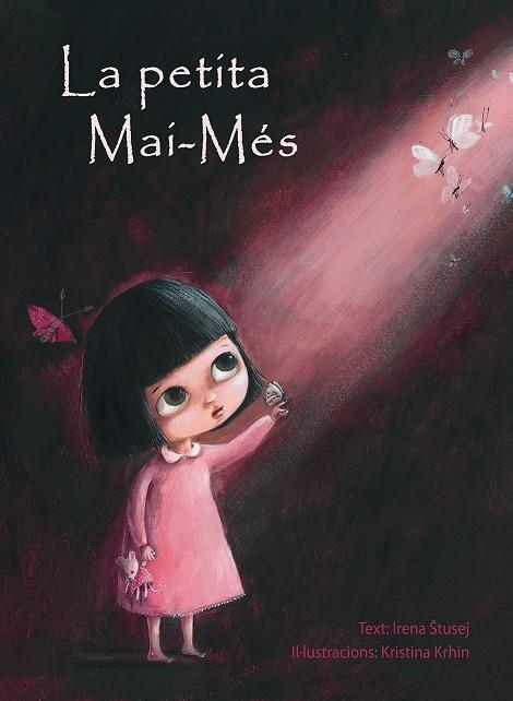 La petita Mai-Més | 9788416648269 | STUSEJ, IRENA/KRHIN, KRISTINA | Llibres.cat | Llibreria online en català | La Impossible Llibreters Barcelona