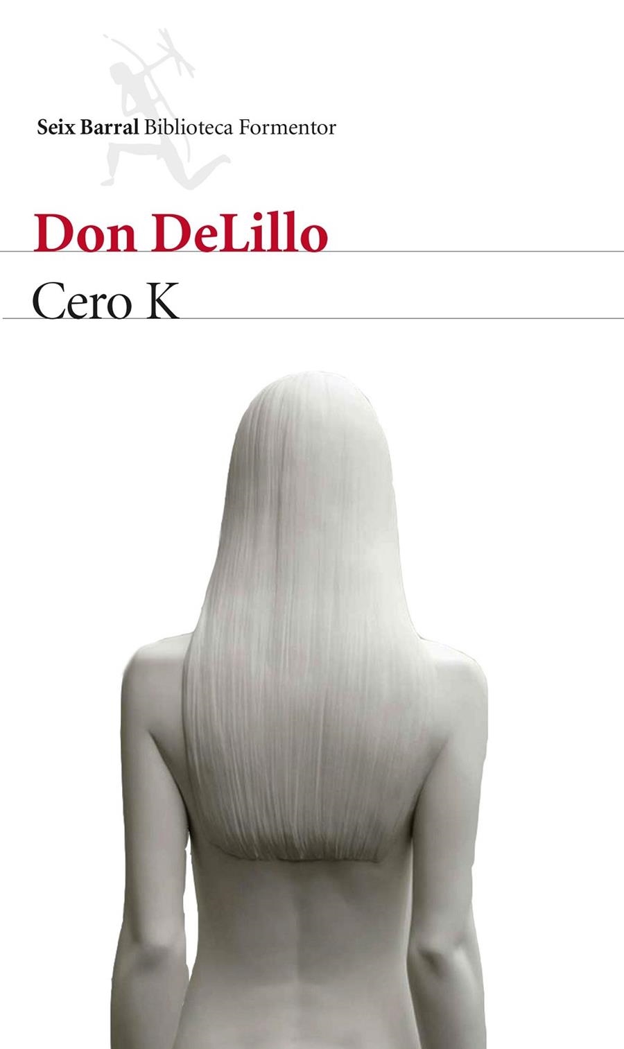 Cero K | 9788432229169 | Don DeLillo | Llibres.cat | Llibreria online en català | La Impossible Llibreters Barcelona