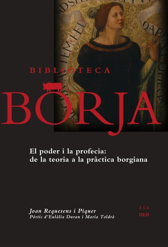 EL PODER I LA PROFECIA: DE LA TEORIA A LA PRÀCTICA BORGIANA | 9788475029986 | Requesens i Piquer, Joan | Llibres.cat | Llibreria online en català | La Impossible Llibreters Barcelona