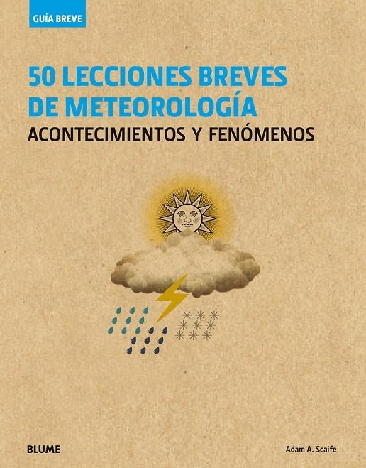 Guía Breve. 50 lecciones breves de meteorología | 9788498019049 | Scaife, Adam A. | Llibres.cat | Llibreria online en català | La Impossible Llibreters Barcelona