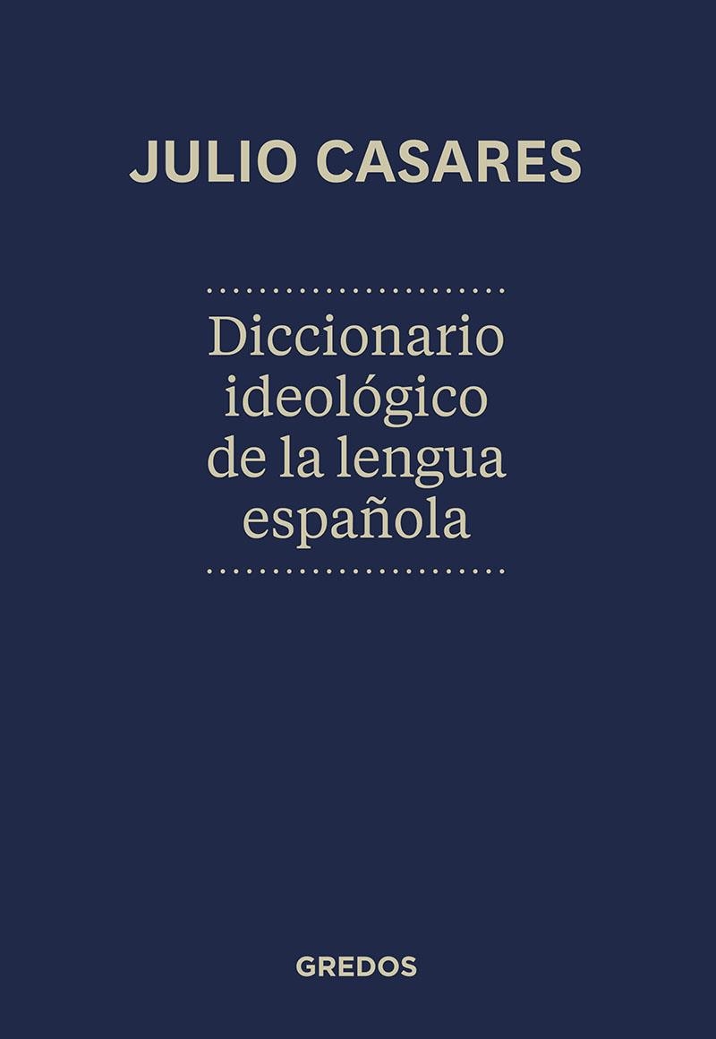 Diccionario ideológico de la lengua española | 9788424936846 | CASARES SANCHEZ, JULIO | Llibres.cat | Llibreria online en català | La Impossible Llibreters Barcelona