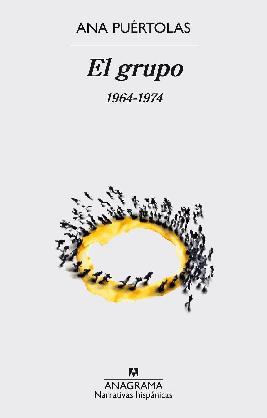 El grupo. 1964-1974 | 9788433998132 | Ana Puértolas | Llibres.cat | Llibreria online en català | La Impossible Llibreters Barcelona