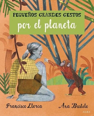 Pequeños grandes gestos por el planeta | 9788490652008 | Llorca Zabala, Francisco | Llibres.cat | Llibreria online en català | La Impossible Llibreters Barcelona