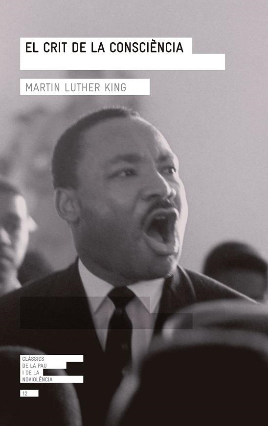 El crit de la consciència | 9788415307266 | Luther King, Martin | Llibres.cat | Llibreria online en català | La Impossible Llibreters Barcelona