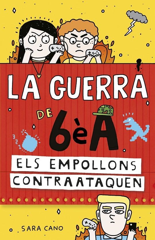 La guerra de 6èA 2 - Els empollons contraataquen | 9788420485607 | Cano Fernández, Sara | Llibres.cat | Llibreria online en català | La Impossible Llibreters Barcelona