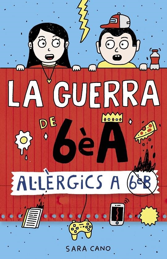 La guerra de 6èA 1 - Al·lèrgics a 6è B | 9788420485591 | Cano Fernández, Sara | Llibres.cat | Llibreria online en català | La Impossible Llibreters Barcelona