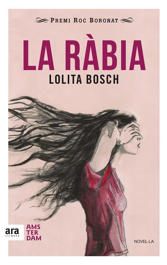 La ràbia | 9788416743025 | Bosch Sans, Lolita | Llibres.cat | Llibreria online en català | La Impossible Llibreters Barcelona