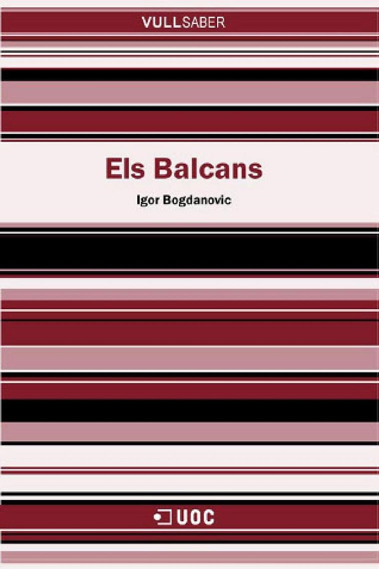 Els Balcans | 9788490643426 | Bogdanovic, Igor | Llibres.cat | Llibreria online en català | La Impossible Llibreters Barcelona