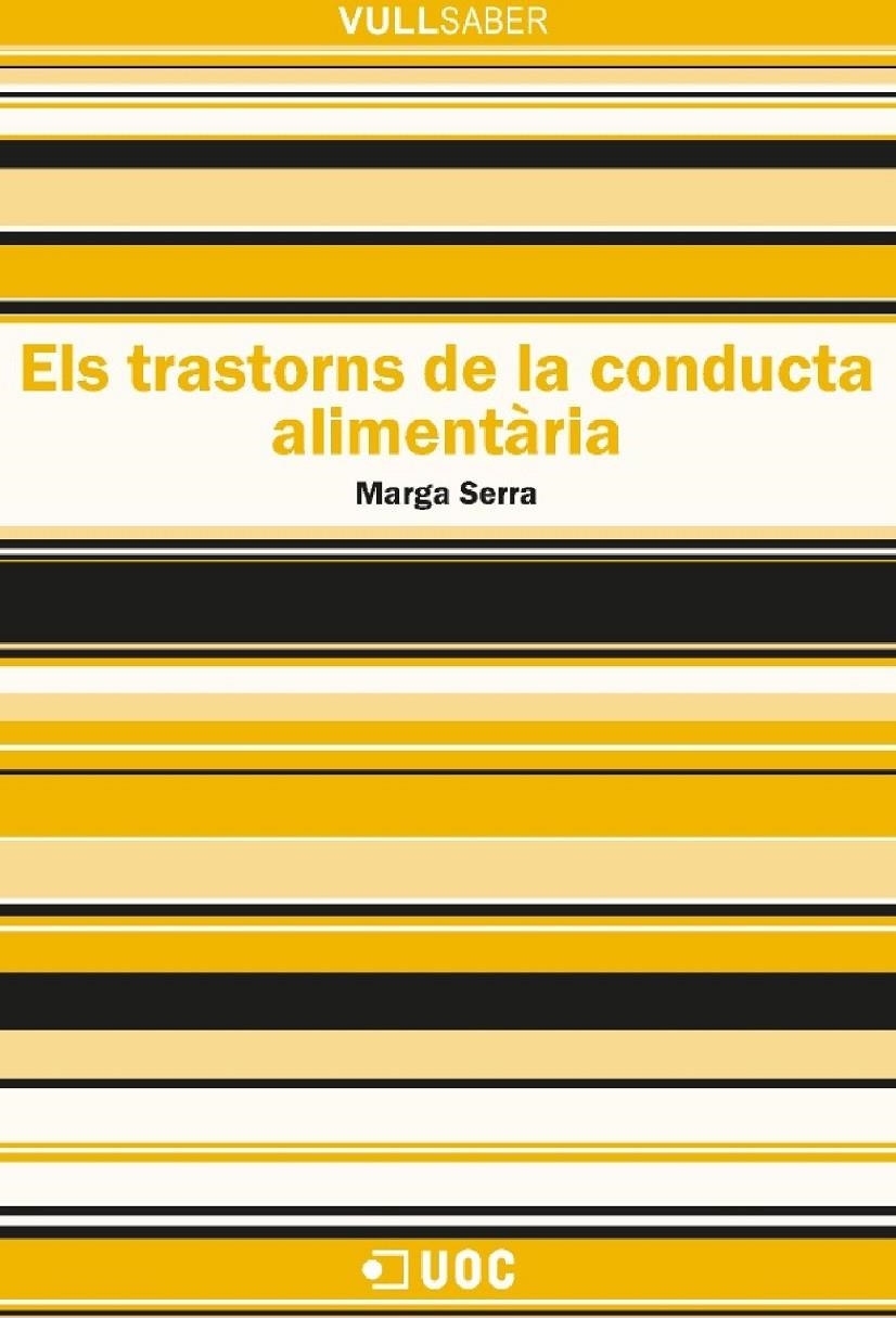 Els trastorns de la conducta alimentària | 9788490649428 | Serra Alias, Marga | Llibres.cat | Llibreria online en català | La Impossible Llibreters Barcelona