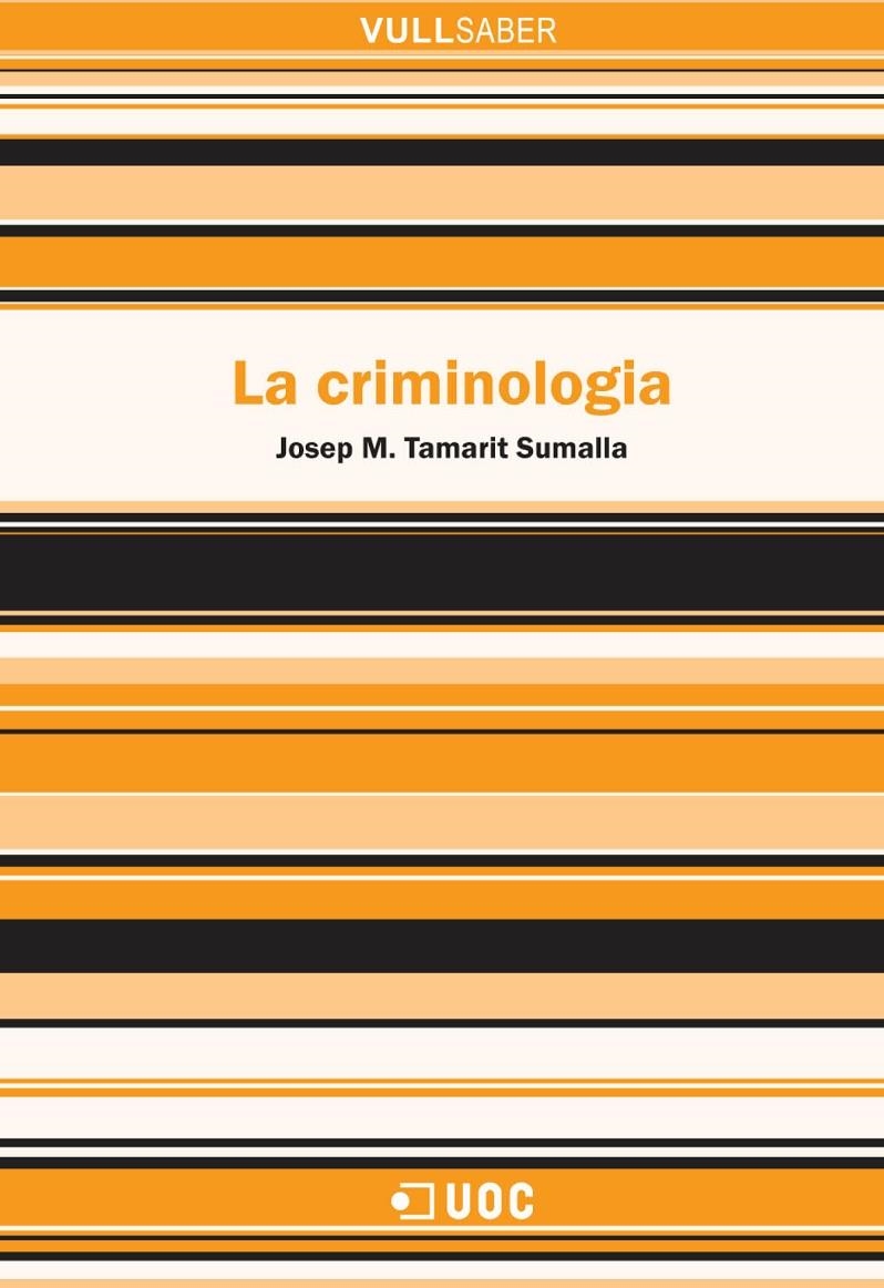 La criminologia | 9788490642191 | Tamarit Sumalla, Josep Maria | Llibres.cat | Llibreria online en català | La Impossible Llibreters Barcelona