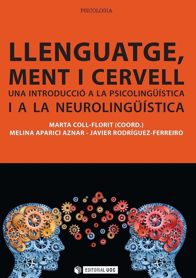 Llenguatge, ment i cervell | 9788490641965 | Aparici Aznar, Melina / Rodríguez-Ferreiro, Javier | Llibres.cat | Llibreria online en català | La Impossible Llibreters Barcelona