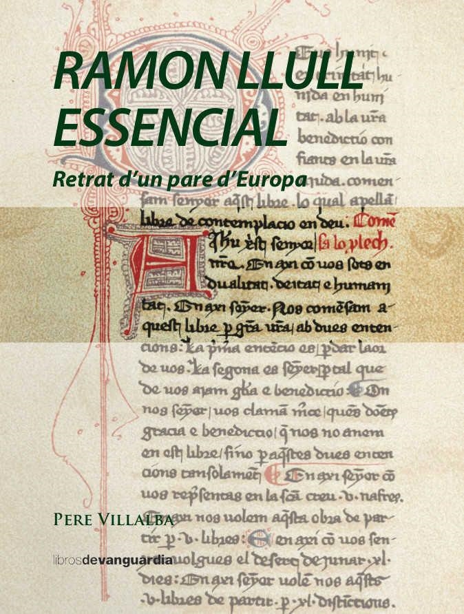 RAMON LLULL ESSENCIAL | 9788416372263 | VILLALBA I VARNEDA, PERE | Llibres.cat | Llibreria online en català | La Impossible Llibreters Barcelona